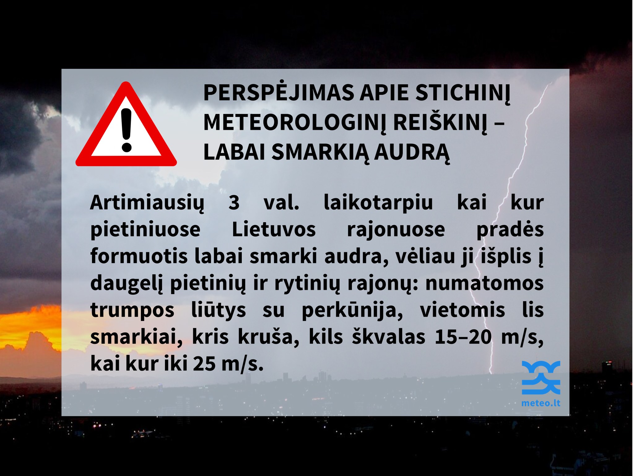 2025-06-05 | PERSPĖJIMAS APIE STICHINĮ METEOROLOGINĮ REIŠKINĮ – LABAI SMARKIĄ AUDRĄ 